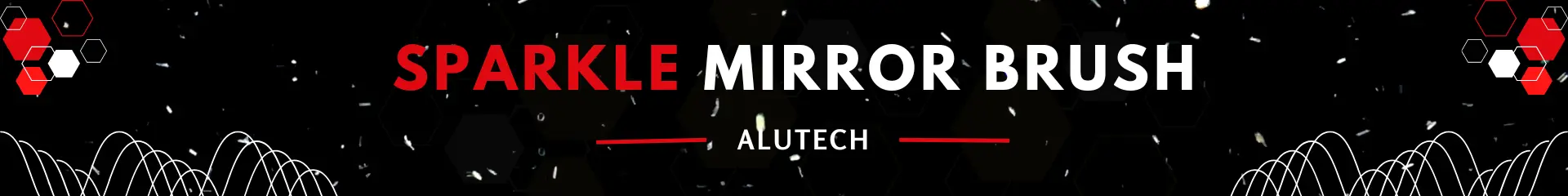 Alutech Sparkle Mirror Brush Banner Image